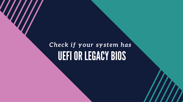 如何知道你的电脑用的是UEFI还是BIOS